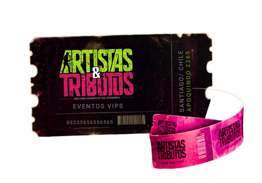 Ticket VIP y pulsera Artistas & Tributos